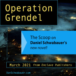 Daniel Schwabuer’s military sci-fi novel, Operation Grendel, has been picked up by Enclave! Preorder a limited-edition hardcover September 22.